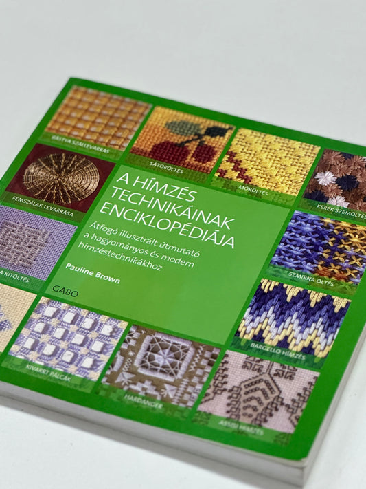 A hímzés technikáinak enciklopédiája - Könyv